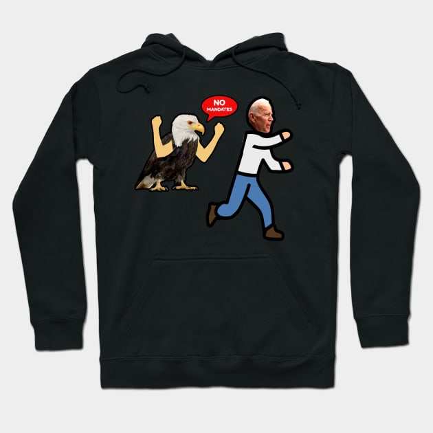 FUNNY JOE BIDEN STICKERS, SHIRTS, AND MORE NO MANDATES Hoodie by KathyNoNoise